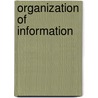 Organization Of Information door Arlene G. Taylor