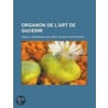 Organon De L'Art De Gu Erir door Samuel Hahnemann