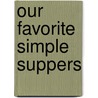 Our Favorite Simple Suppers door Leisure Arts