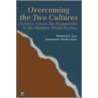 Overcoming the Two Cultures door Small Ryland