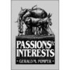 Passions And Interests (pb) door Gerald M. Pomper