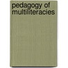 Pedagogy Of Multiliteracies by Heather Lotherington