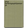 Phys Beh&Mypsykit/Person Pk door Neil Carlson