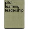 Pilot - Learning Leadership door Colleen Hensley