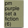 Pm Purple Set A Fiction (6) door Beverley Randell