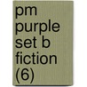 Pm Purple Set B Fiction (6) by Patricia Simpson