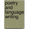 Poetry and Language Writing by David Arnold