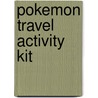 Pokemon Travel Activity Kit door Viz Media