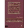 Policy, Politics And Gender door Kathleen Staudt