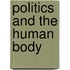 Politics And The Human Body