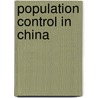 Population Control In China by Tuan-Chi-Hsien