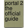 Portal 2 The Official Guide by Future Press