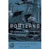 Portland In Three Centuries