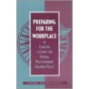Preparing For The Workplace door Subcommittee National Research Council