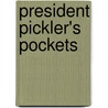President Pickler's Pockets door Michelle Lewis
