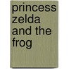 Princess Zelda and the Frog door Carol Gardner
