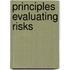 Principles Evaluating Risks