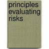 Principles Evaluating Risks door Who