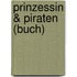 Prinzessin & Piraten (Buch)