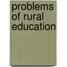 Problems Of Rural Education door International Institute for Educational Planning