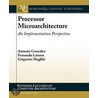 Processor Microarchitecture door Grigorios Magklis