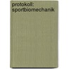 Protokoll: Sportbiomechanik by Konstantin Putschli