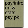 Psy/Intro Rm & Stats Psy Pk door Gail Z. Martin