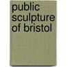 Public Sculpture Of Bristol door Katharine Eustace