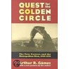 Quest For The Golden Circle door Arthur R. Gomez