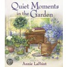 Quiet Moments In The Garden door Harvest House Publishers