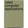 Rated Computer Applications door Susie H. VanHuss