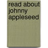 Read about Johnny Appleseed by Stephen Feinstein