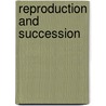 Reproduction And Succession door Robin Fox