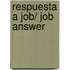 Respuesta a Job/ Job Answer
