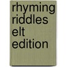 Rhyming Riddles Elt Edition by Marjorie Craggs