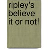Ripley's Believe It Or Not! door Robert Ripley