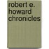 Robert E. Howard Chronicles