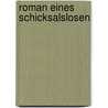 Roman eines Schicksalslosen by Imre Kertész