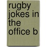 Rugby Jokes In The Office B door Rugby