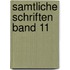 Samtliche Schriften Band 11
