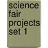 Science Fair Projects Set 1