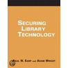 Securing Library Technology door Paul W. Earp