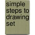 Simple Steps to Drawing Set