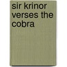 Sir Krinor Verses The Cobra door Ronald Wier