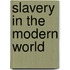 Slavery In The Modern World