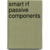 Smart Rf Passive Components door Guo'an Wang