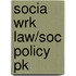 Socia Wrk Law/Soc Policy Pk