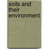Soils and Their Environment by Wayne Banwart