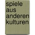 Spiele Aus Anderen Kulturen