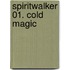 Spiritwalker 01. Cold Magic